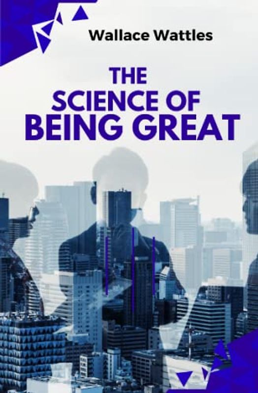The Science of Being Great