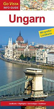 GO VISTA: Reiseführer Ungarn