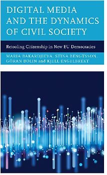 Digital Media and the Dynamics of Civil Society