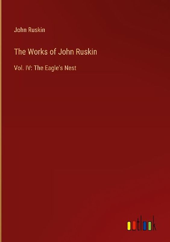 The Works of John Ruskin
