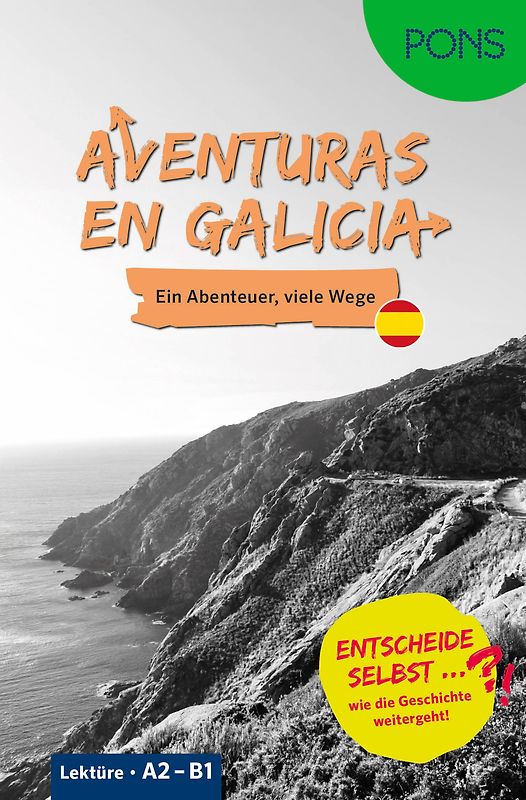 PONS Entscheide selbst … Lektüre Spanisch A2-B1 - Aventuras en Galicia