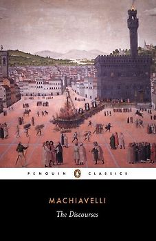 The Discourses (Classics) - Niccolo Machiavelli