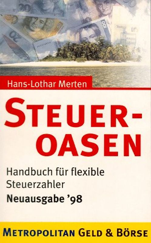 Steueroasen. Handbuch für flexible Steuerzahler