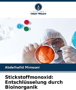Stickstoffmonoxid: Entschlüsselung durch Bioinorganik