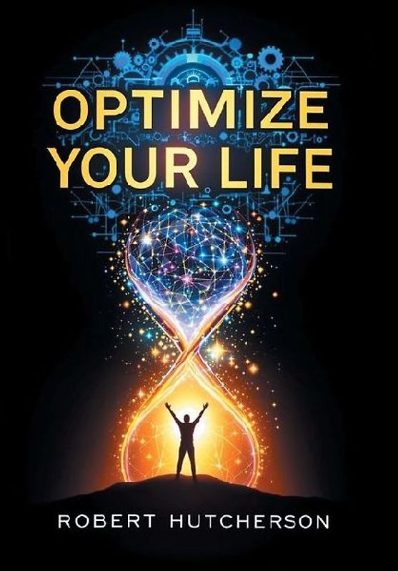 Optimize Your Life