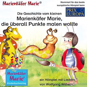 Die Geschichte vom kleinen Marienkäfer Marie, die überall Punkte malen wollte / Die Geschichte von der kleinen Libelle Lolita, die allen helfen will / Die Geschichte vom kleinen Wildschwein Max, der sich nicht dreckig machen will.