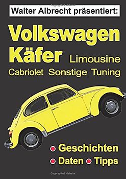 Walter Albrecht praesentiert: Volkswagen Kaefer