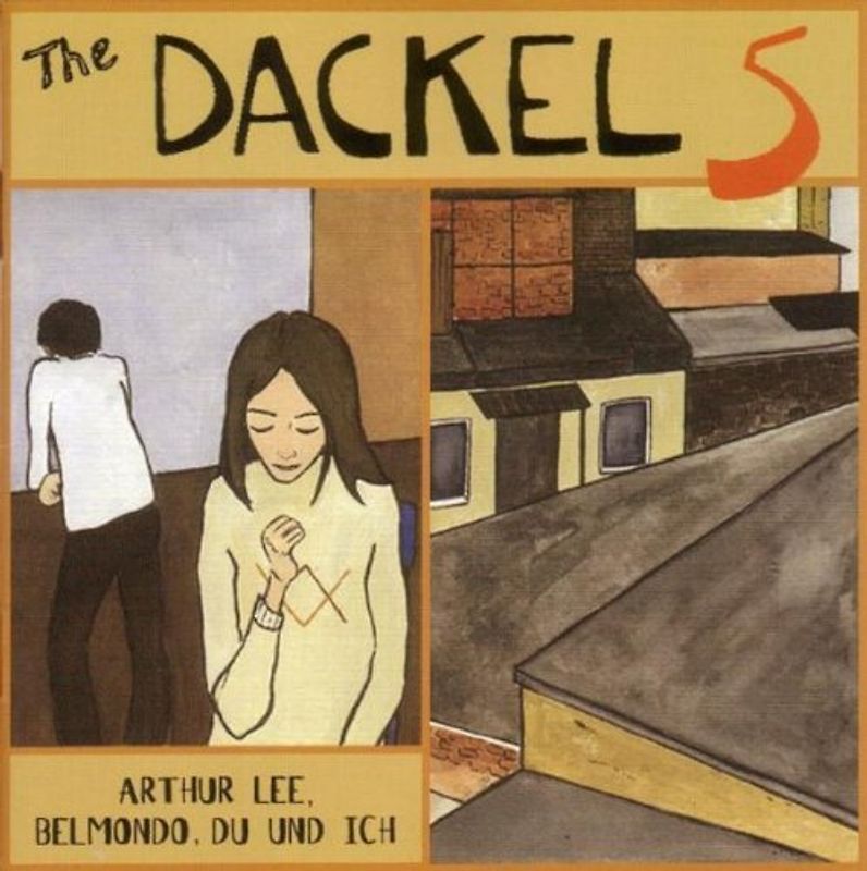 the Dackel 5 - Arthur Lee,Belmondo,du und Ich