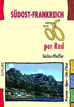 Südost-Frankreich per Rad