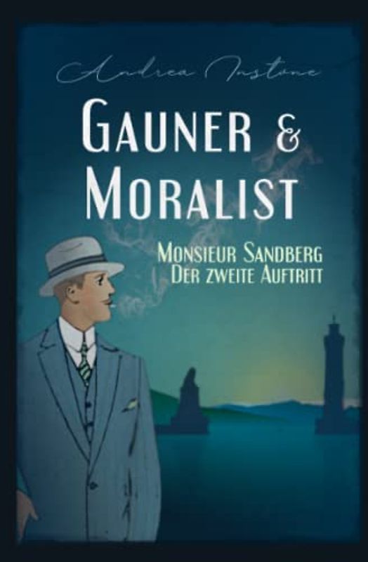 Gauner & Moralist (Sandberg, Band 2)
