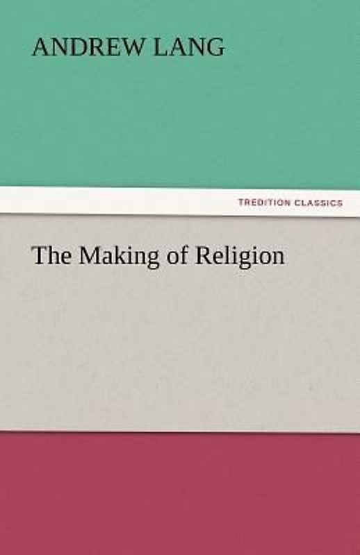The Making of Religion