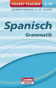 Pocket Teacher Spanisch Grammatik 5.-10. Klasse