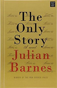 The Only Story (Center Point Large Print)