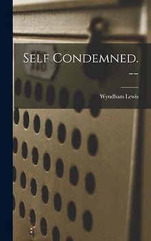 Self Condemned. --