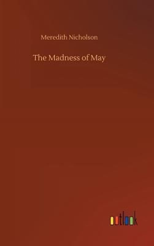 The Madness of May