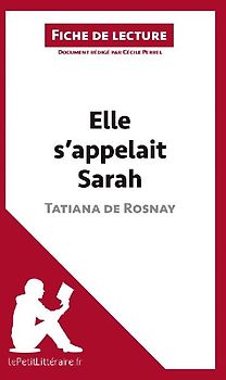 Elle s'appelait Sarah de Tatiana de Rosnay (Fiche de lecture)