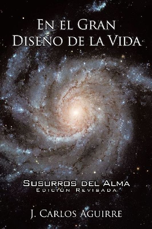 En El Gran Diseño De La Vida  Susurros Del Alma