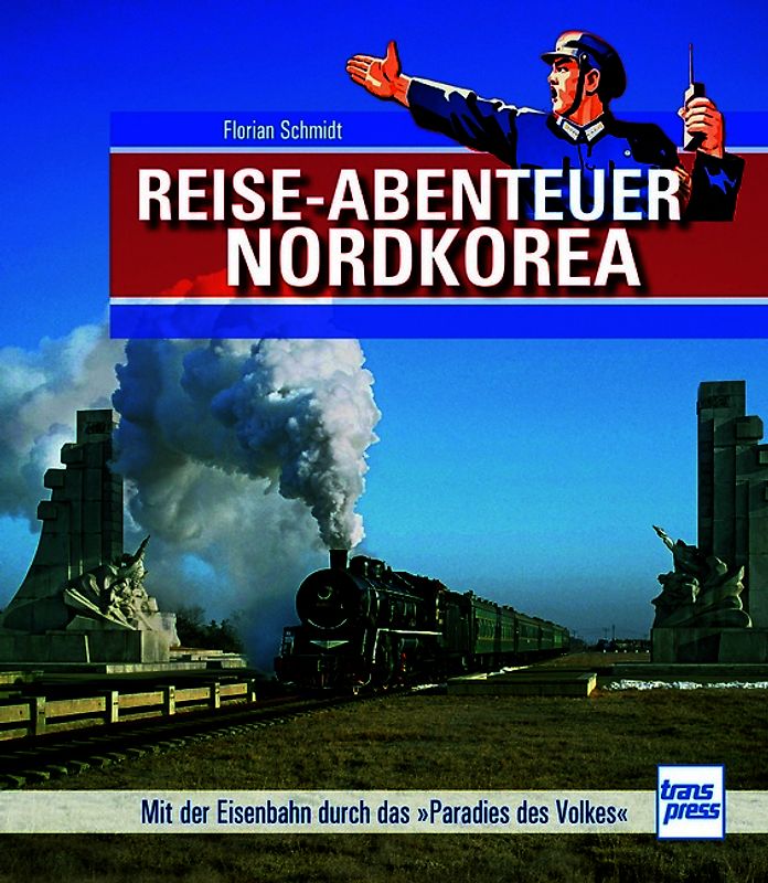 Reiseabenteuer Nordkorea