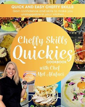 Cheffy Skills QUICKIES Cookbook