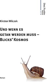 Und wenn es getan werden muss - Blicks' Kosmos