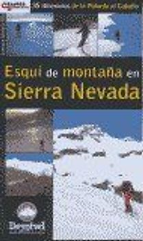 Esquí de montaña en Sierra Nevada : 35 itinerarios de Almirez al Caballo