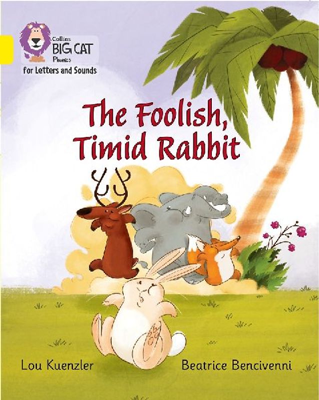 The Foolish, Timid Rabbit