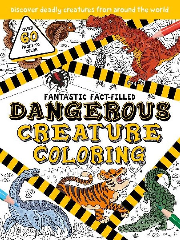 Fantastic Fact-Filled Dangerous Creature Coloring