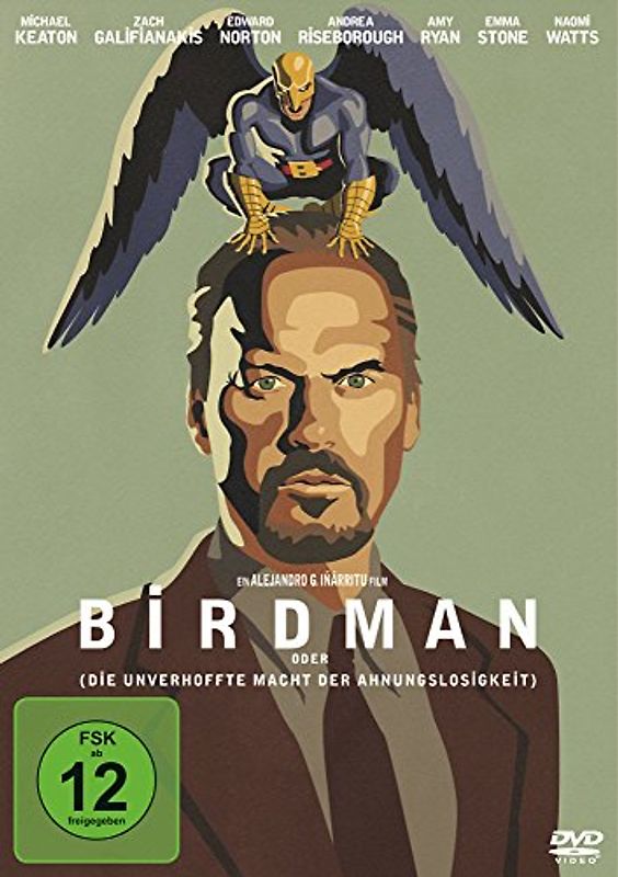 Birdman oder Die unverhoffte Macht der Ahnungslosigkeit DVD