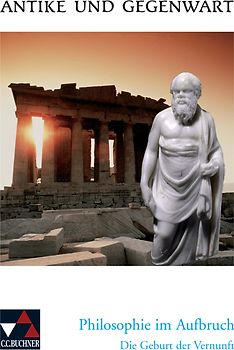 Antike und Gegenwart / Philosophie im Aufbruch