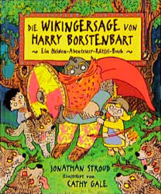 Die Wikingersage von Harry Borstenbart. Ein Helden-Abenteuer-Rätsel-Buch - In neuer Rechtschreibung