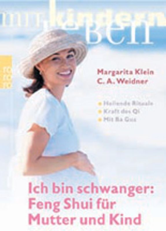 Ich bin schwanger: Feng Shui für Mutter und Kind