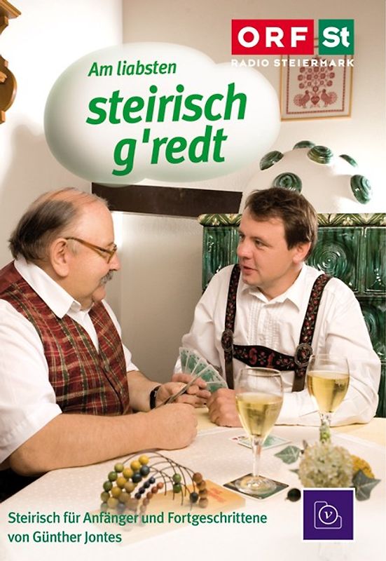 Am liabstn steirisch gredt!