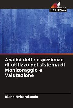 Analisi delle esperienze di utilizzo del sistema di Monitoraggio e Valutazione