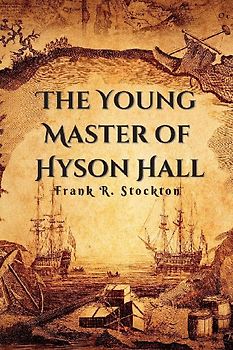 The Young Master of  Hyson Hall