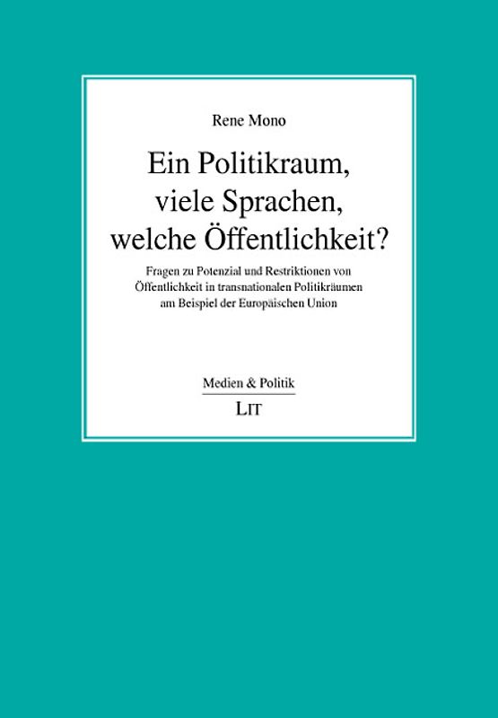 Ein Politikraum, viele Sprachen, welche Öffentlichkeit?