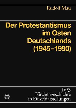 Der Protestantismus im Osten Deutschlands