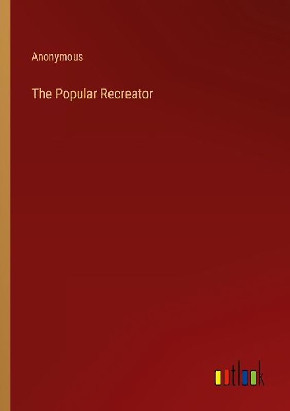 The Popular Recreator