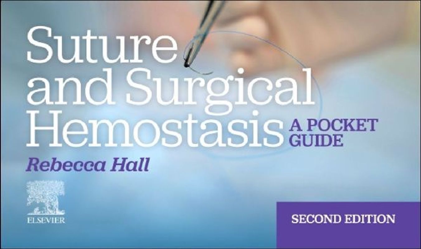 Suture and Surgical Hemostasis
