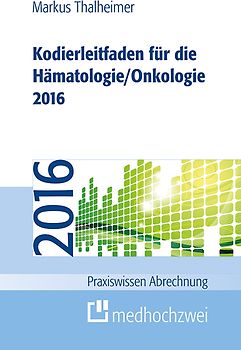 Kodierleitfaden für die Hämatologie/Onkologie 2016
