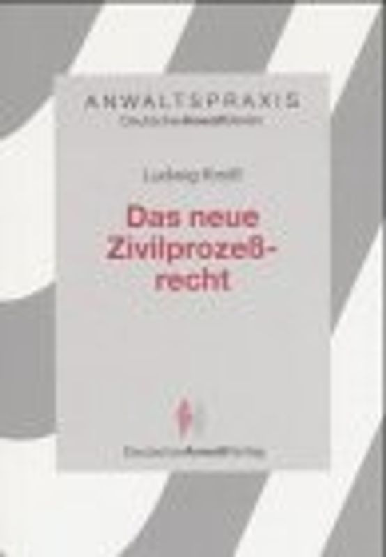 Das neue Zivilprozeßrecht