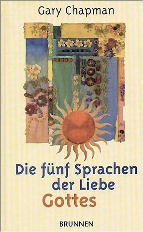 Die fünf Sprachen der Liebe Gottes