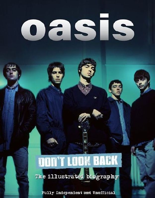 Oasis Don't Look Back