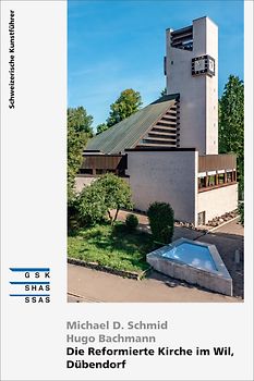 Die Reformierte Kirche im Wil, Dübendorf
