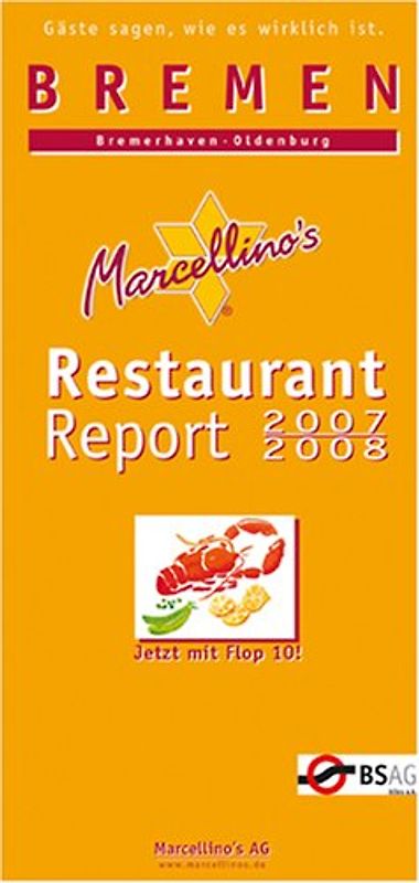 Marcellino's Restaurant Report / Bremen Restaurant Report 2007/2008