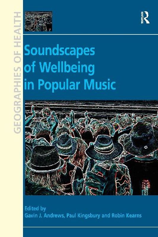 Soundscapes of Wellbeing in Popular Music