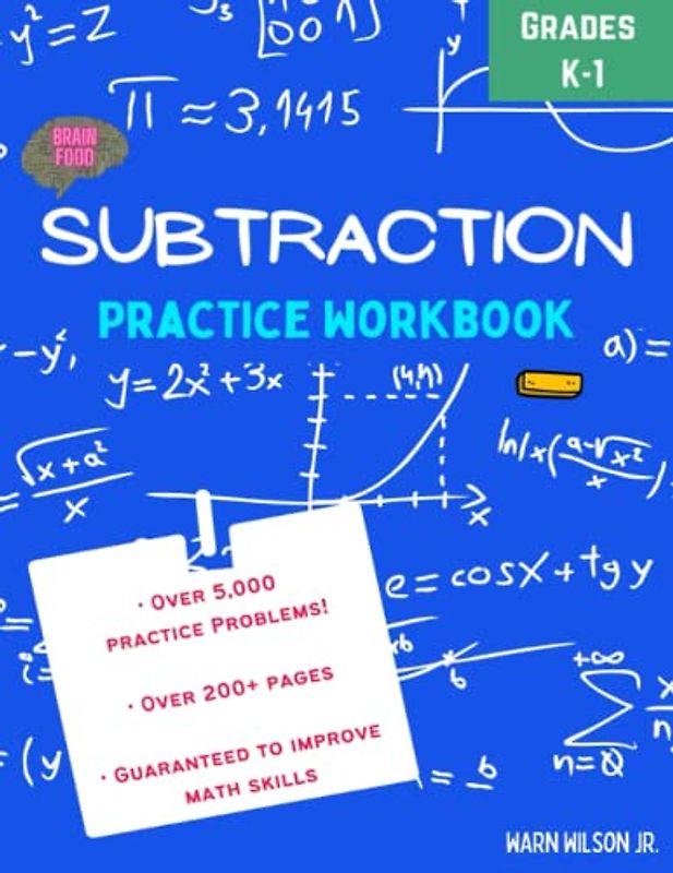 Brain Food: Subtraction Math Practice Workbook, (Grades K-1), (Ages 5-7) Single Digit and Double Digits - Great for Essential Math Skills