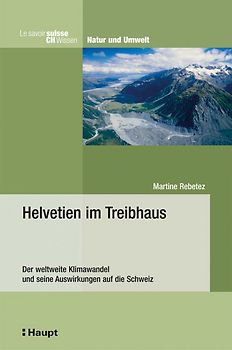 Helvetien im Treibhaus