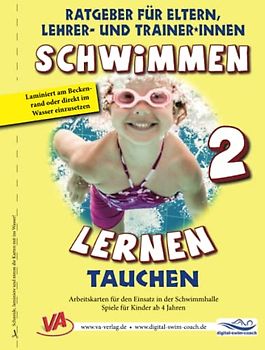 Schwimmen lernen 2: Tauchen: Material für Schulschwimmen in Grundschulen (Ratgeber für Eltern, Lehrer- und Trainer*innen)