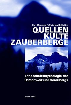 Quellen Kulte Zauberberge