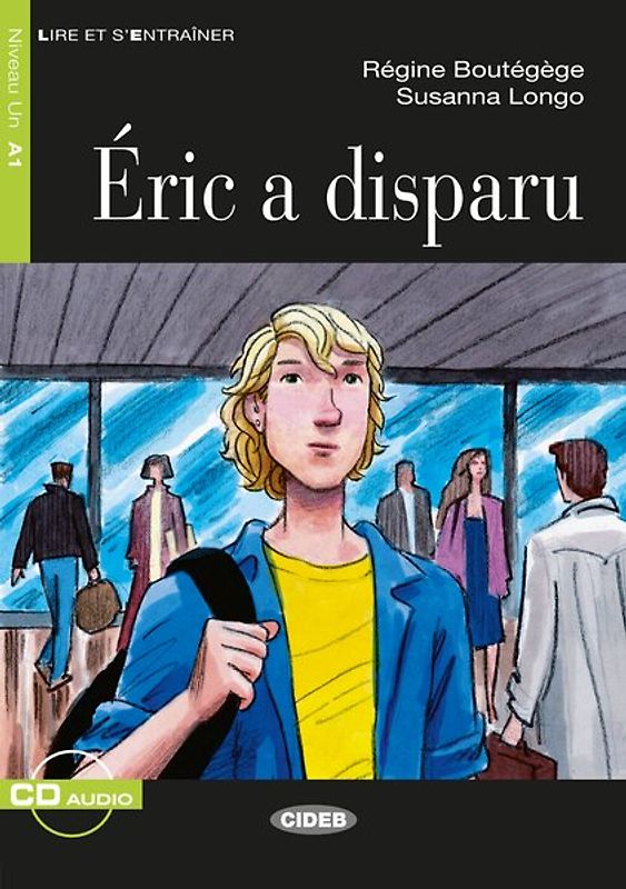 Éric a disparu